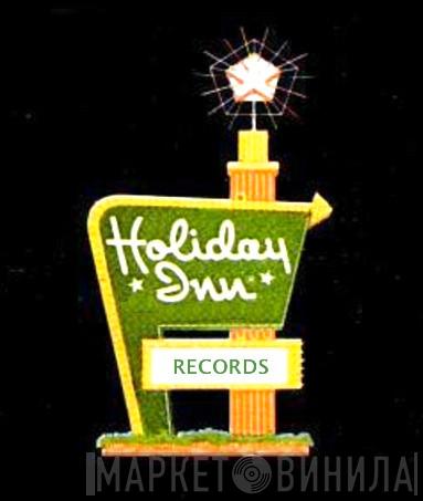 Holiday Inn Records - Винил CD и Кассеты лейбла Holiday Inn Records на сайте МаркетВинила