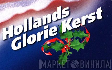 Hollands Glorie Kerst - Винил CD и Кассеты лейбла Hollands Glorie Kerst на сайте МаркетВинила