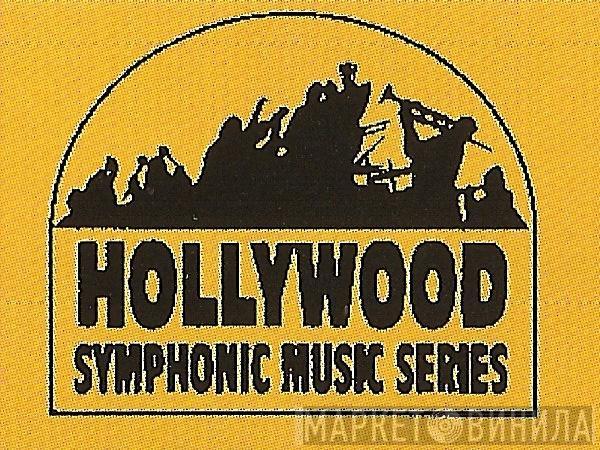 Hollywood Symphonic Music Series - Винил CD и Кассеты лейбла Hollywood Symphonic Music Series на сайте МаркетВинила