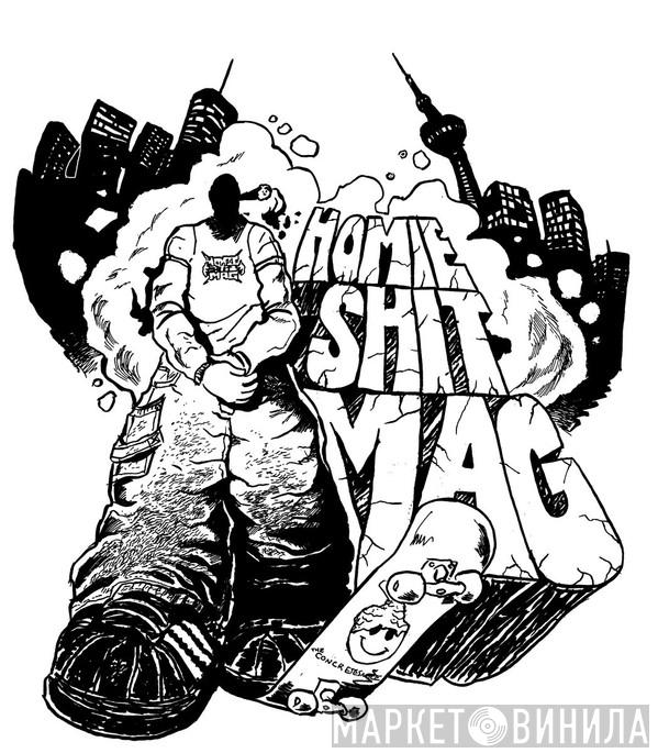 Homie Shit Magazine - Винил CD и Кассеты лейбла Homie Shit Magazine на сайте МаркетВинила