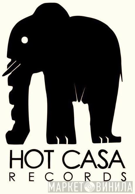 Hot Casa Records - Винил CD и Кассеты лейбла Hot Casa Records на сайте МаркетВинила