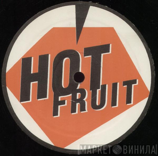 Hot Fruit - Винил CD и Кассеты лейбла Hot Fruit на сайте МаркетВинила