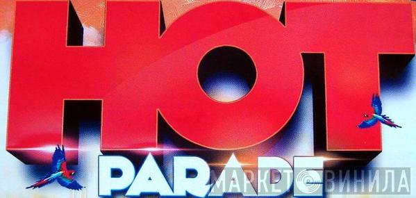 Hot Parade - Винил CD и Кассеты лейбла Hot Parade на сайте МаркетВинила