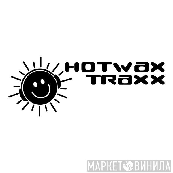 Hotwax Traxx - Винил CD и Кассеты лейбла Hotwax Traxx на сайте МаркетВинила