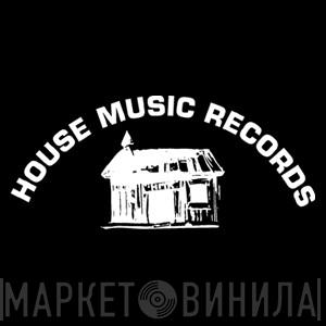 House Music Records - Винил CD и Кассеты лейбла House Music Records на сайте МаркетВинила