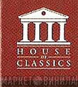 House Of Classics - Винил CD и Кассеты лейбла House Of Classics на сайте МаркетВинила