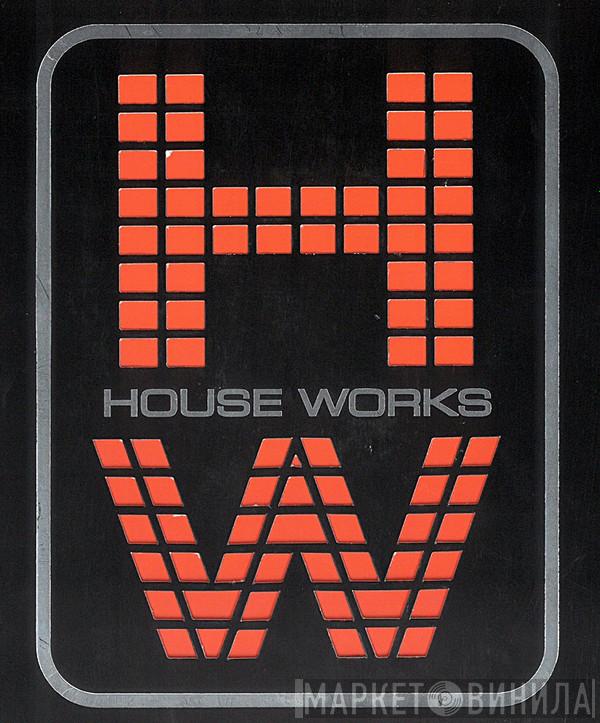House Works - Винил CD и Кассеты лейбла House Works на сайте МаркетВинила