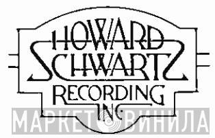 Howard Schwartz Recording, NYC - Винил CD и Кассеты лейбла Howard Schwartz Recording, NYC на сайте МаркетВинила