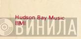 Hudson Bay Music - Винил CD и Кассеты лейбла Hudson Bay Music на сайте МаркетВинила