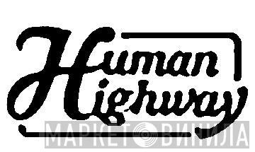 Human Highway Records - Винил CD и Кассеты лейбла Human Highway Records на сайте МаркетВинила
