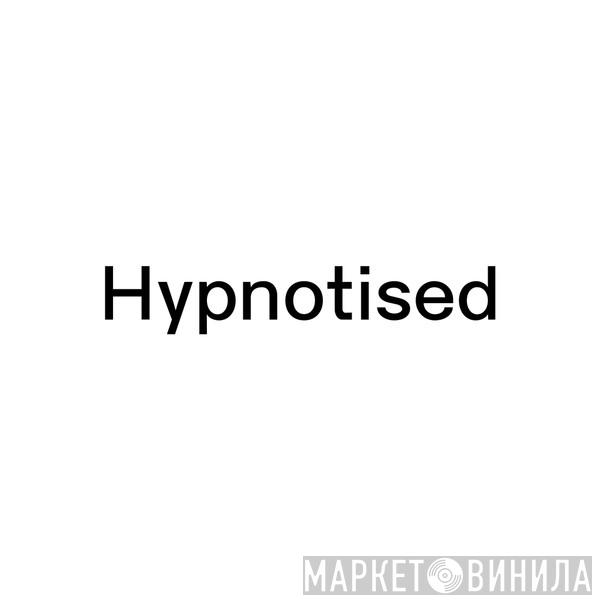 Hypnotised - Винил CD и Кассеты лейбла Hypnotised на сайте МаркетВинила