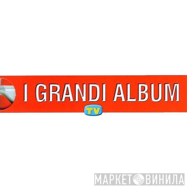 I Grandi Album - Винил CD и Кассеты лейбла I Grandi Album на сайте МаркетВинила