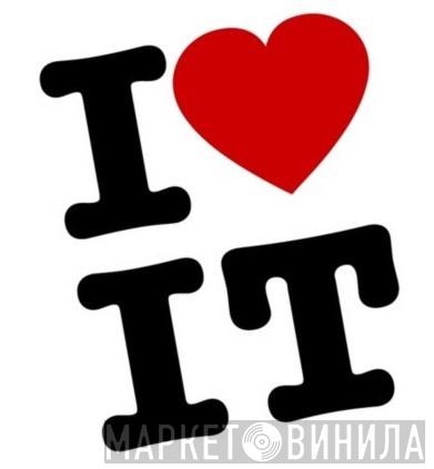 I Love It - Винил CD и Кассеты лейбла I Love It на сайте МаркетВинила