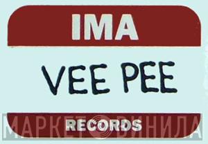 IMA Vee Pee Records - Винил CD и Кассеты лейбла IMA Vee Pee Records на сайте МаркетВинила