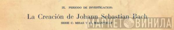 IX. Periodo De Investigacion: La Creación de Johann Sebastian Bach - Винил CD и Кассеты лейбла IX. Periodo De Investigacion: La Creación de Johann Sebastian Bach на сайте МаркетВинила
