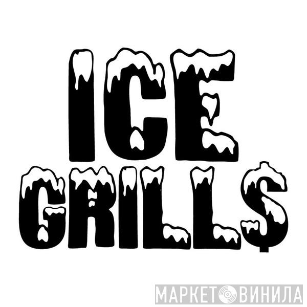 Ice Grill$ - Винил CD и Кассеты лейбла Ice Grill$ на сайте МаркетВинила