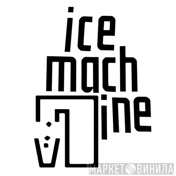 Ice Machine Records - Винил CD и Кассеты лейбла Ice Machine Records на сайте МаркетВинила