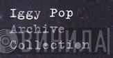 Iggy Pop Archive Collection - Винил CD и Кассеты лейбла Iggy Pop Archive Collection на сайте МаркетВинила
