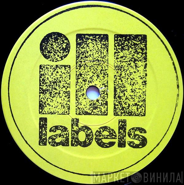 Ill Labels - Винил CD и Кассеты лейбла Ill Labels на сайте МаркетВинила