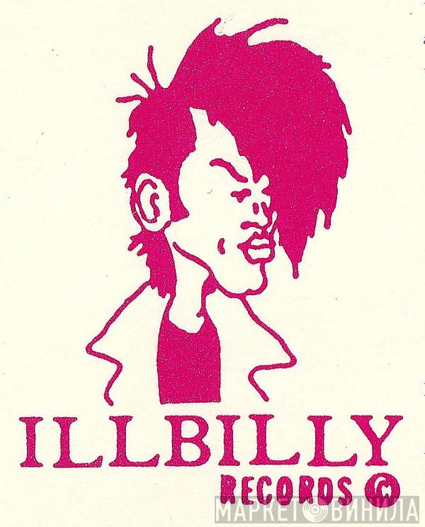 Illbilly Records - Винил CD и Кассеты лейбла Illbilly Records на сайте МаркетВинила