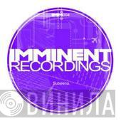 Imminent Recordings - Винил CD и Кассеты лейбла Imminent Recordings на сайте МаркетВинила