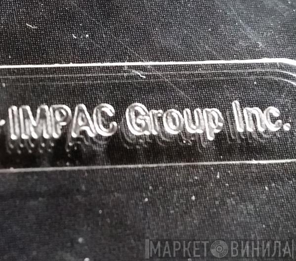 Impac Group Inc. - Винил CD и Кассеты лейбла Impac Group Inc. на сайте МаркетВинила
