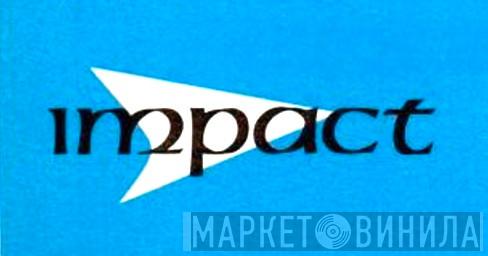 Impact  - Винил CD и Кассеты лейбла Impact (7) на сайте МаркетВинила
