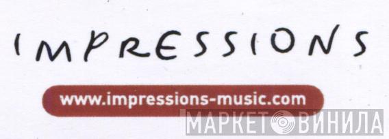 Impressions  - Винил CD и Кассеты лейбла Impressions (2) на сайте МаркетВинила