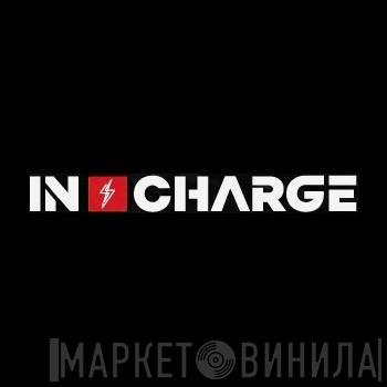 In Charge - Винил CD и Кассеты лейбла In Charge на сайте МаркетВинила