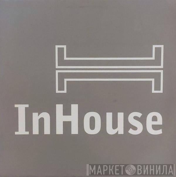 InHouse  - Винил CD и Кассеты лейбла InHouse (8) на сайте МаркетВинила