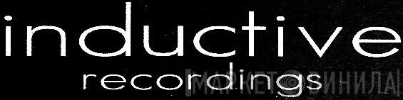 Inductive Recordings - Винил CD и Кассеты лейбла Inductive Recordings на сайте МаркетВинила