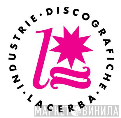 Industrie Discografiche Lacerba - Винил CD и Кассеты лейбла Industrie Discografiche Lacerba на сайте МаркетВинила