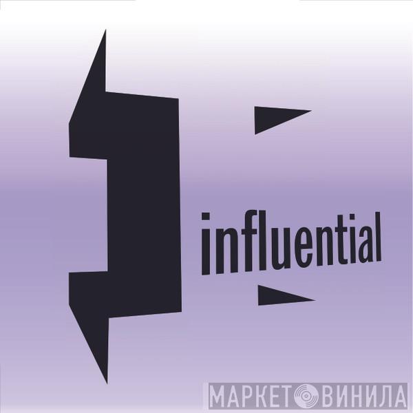 Influential - Винил CD и Кассеты лейбла Influential на сайте МаркетВинила