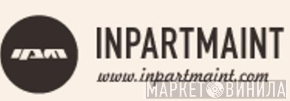 Inpartmaint - Винил CD и Кассеты лейбла Inpartmaint на сайте МаркетВинила