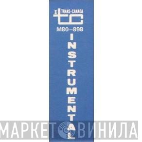 Instrumental  - Винил CD и Кассеты лейбла Instrumental (8) на сайте МаркетВинила