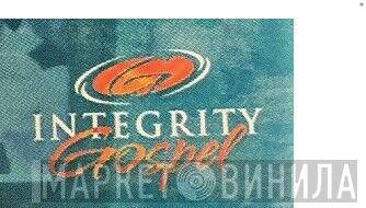 Integrity Gospel - Винил CD и Кассеты лейбла Integrity Gospel на сайте МаркетВинила