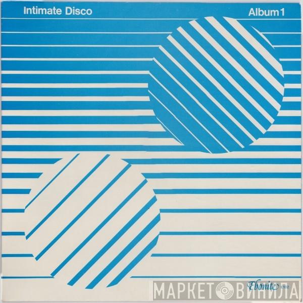 Intimate Disco - Винил CD и Кассеты лейбла Intimate Disco на сайте МаркетВинила