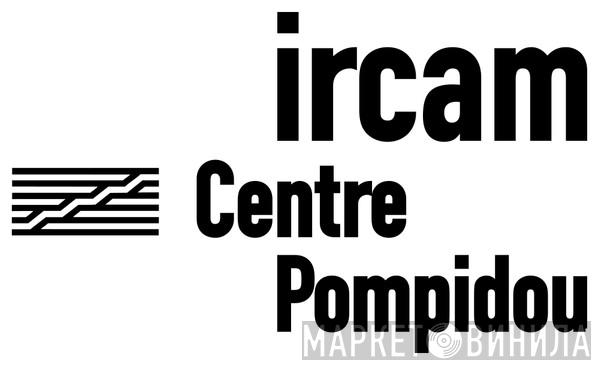 Ircam - Винил CD и Кассеты лейбла Ircam на сайте МаркетВинила