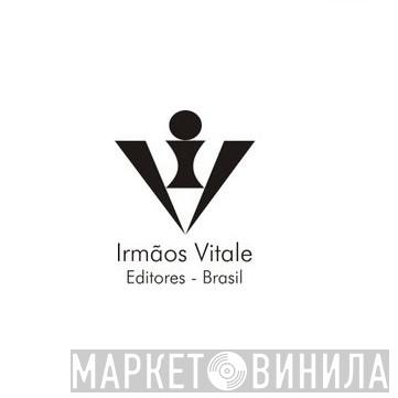 Irmãos Vitale - Винил CD и Кассеты лейбла Irmãos Vitale на сайте МаркетВинила