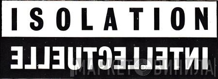 Isolation Intellectuelle - Винил CD и Кассеты лейбла Isolation Intellectuelle на сайте МаркетВинила
