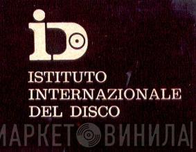 Istituto Internazionale Del Disco - Винил CD и Кассеты лейбла Istituto Internazionale Del Disco на сайте МаркетВинила