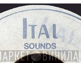 Ital Sounds - Винил CD и Кассеты лейбла Ital Sounds на сайте МаркетВинила