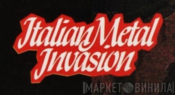 Italian Metal Invasion - Винил CD и Кассеты лейбла Italian Metal Invasion на сайте МаркетВинила
