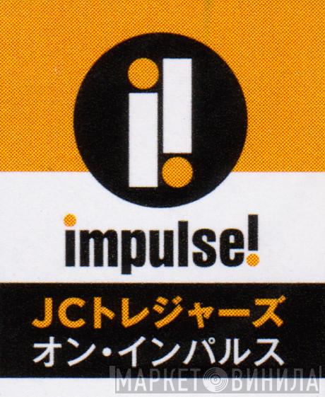 JCトレジャーズ·オン·インパルス - Винил CD и Кассеты лейбла JCトレジャーズ·オン·インパルス на сайте МаркетВинила