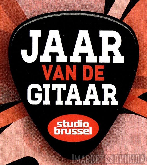 Jaar Van De Gitaar - Винил CD и Кассеты лейбла Jaar Van De Gitaar на сайте МаркетВинила