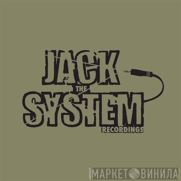 Jack The System Recordings - Винил CD и Кассеты лейбла Jack The System Recordings на сайте МаркетВинила