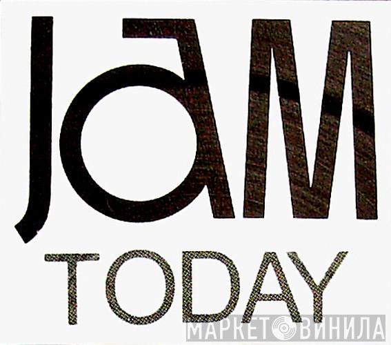 Jam Today - Винил CD и Кассеты лейбла Jam Today на сайте МаркетВинила
