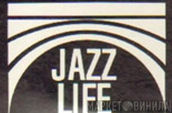 Jazz Life  - Винил CD и Кассеты лейбла Jazz Life (3) на сайте МаркетВинила
