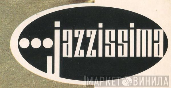 Jazzissima - Винил CD и Кассеты лейбла Jazzissima на сайте МаркетВинила