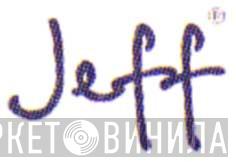 Jeff - Винил CD и Кассеты лейбла Jeff на сайте МаркетВинила